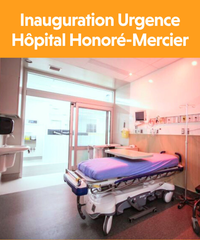 Inauguration Urgence Hôpital Honoré-Mercier