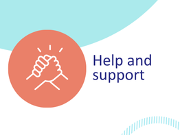 Help and support
