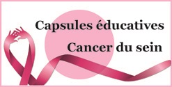 Capsules cancer du sein